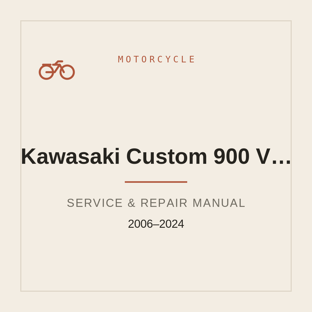 2006-2024 Kawasaki Custom 900 Vulcan (VN900) Workshop Service Manual — repair manual cover