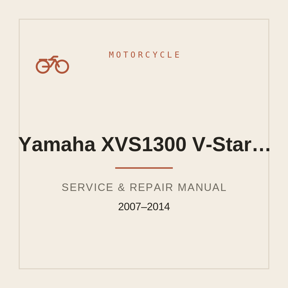 2007-2014 Yamaha XVS1300 V-Star 1300 Repair Service Manual — repair manual cover