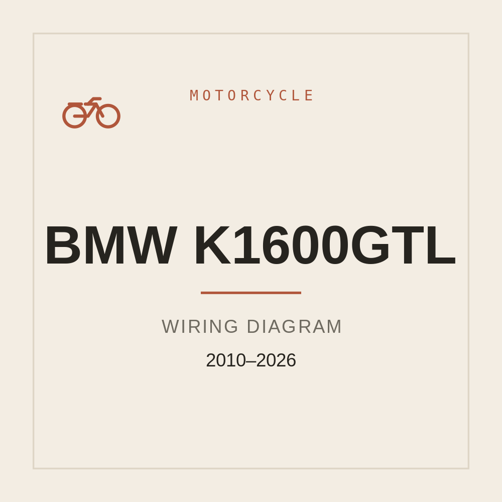2010-2026 Wiring Diagram BMW K1600GTL — repair manual cover