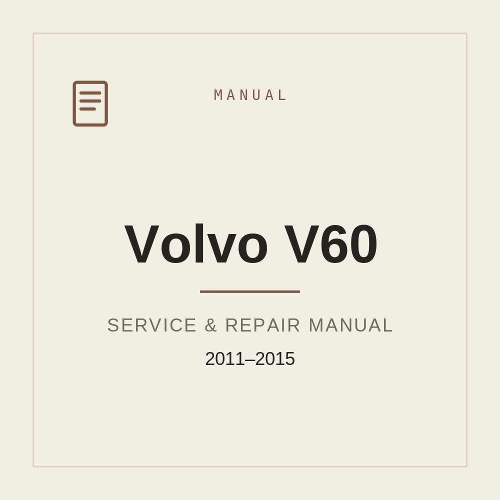 2011-2015 Volvo V60 Workshop Service Manual — repair manual cover