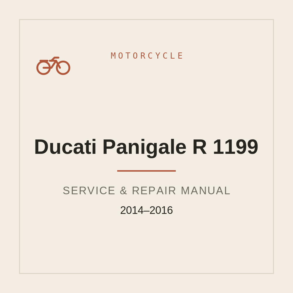 2014-2016 Ducati Panigale R 1199 Repair Service Manual — repair manual cover