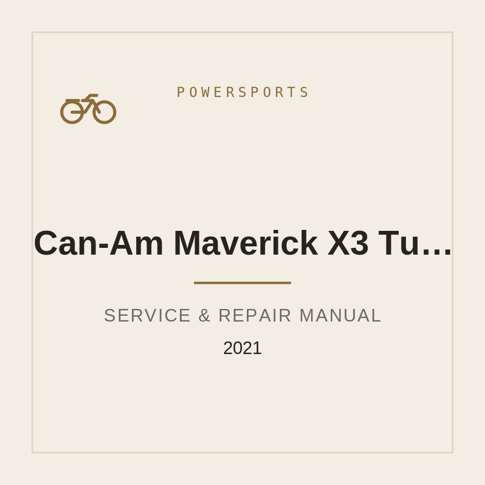 2021 Can-Am Maverick X3 Turbo R and Turbo RR Service Workshop Manual — repair manual cover