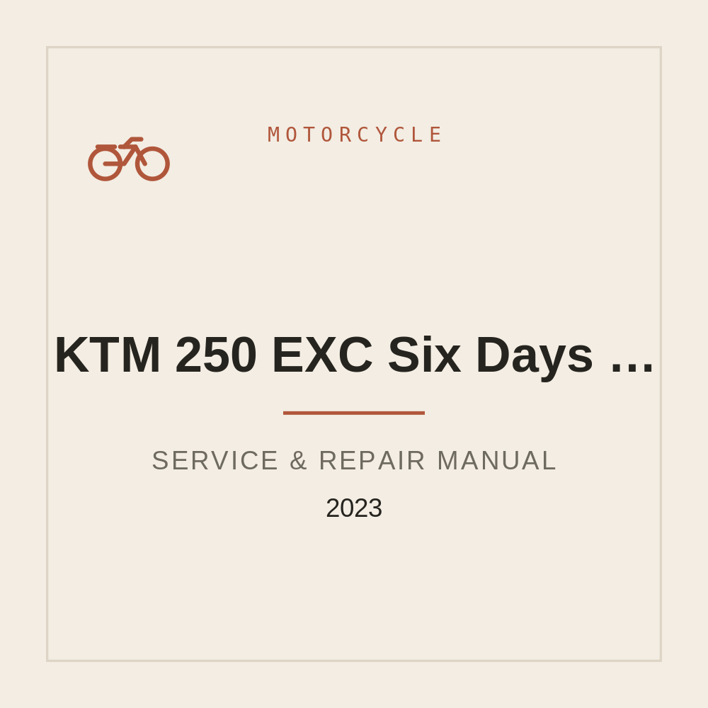 2023 KTM 250 EXC Six Days 250 XC-W Workshop Manual — repair manual cover