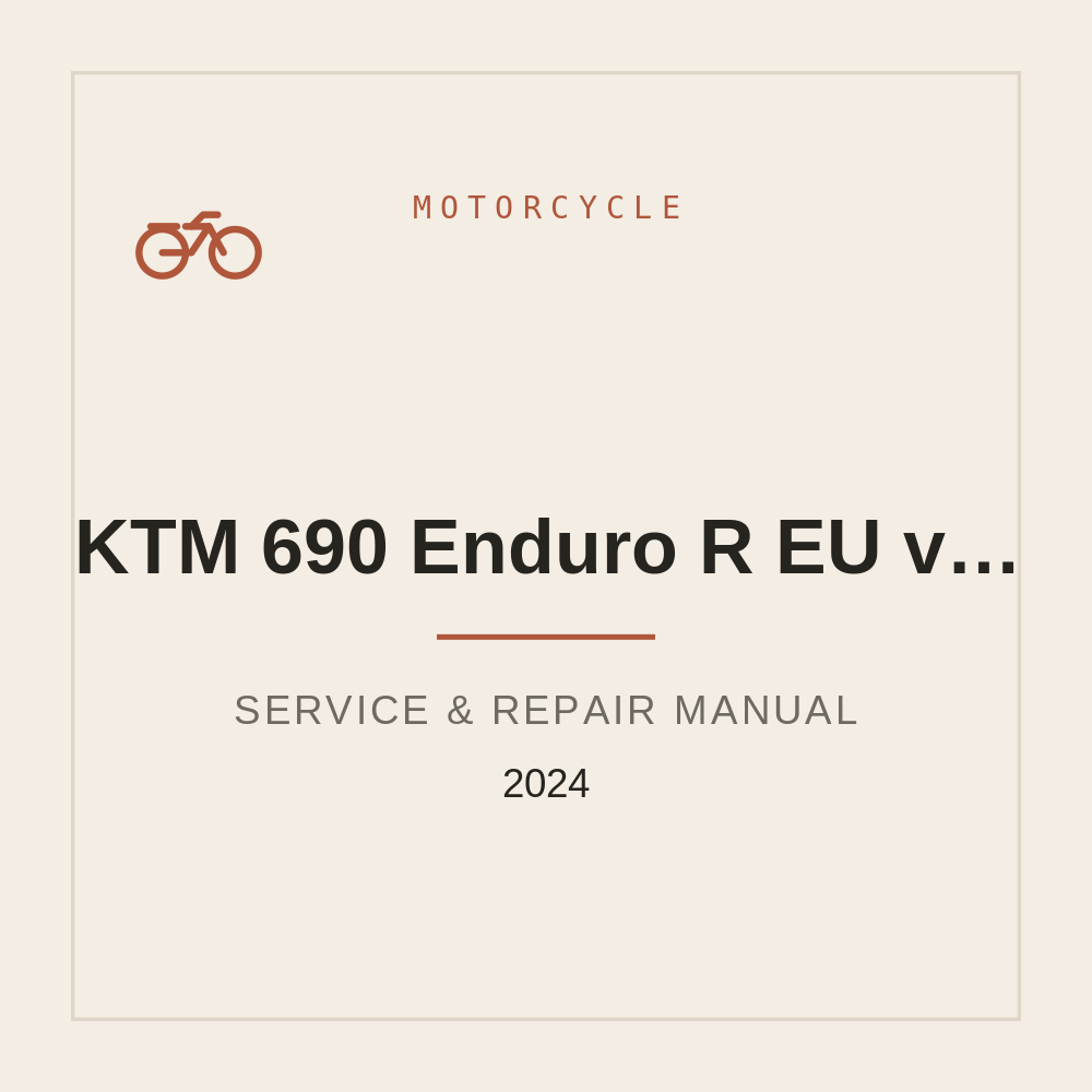 2024 Workshop Manual for KTM 690 Enduro R (EU version) — repair manual cover