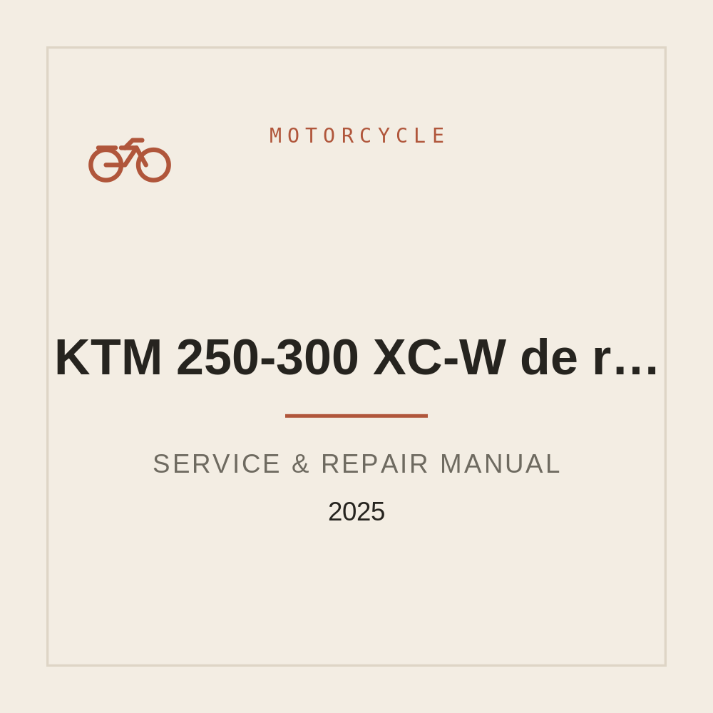 2025 KTM 250-300 XC-W Manual de reparación — repair manual cover