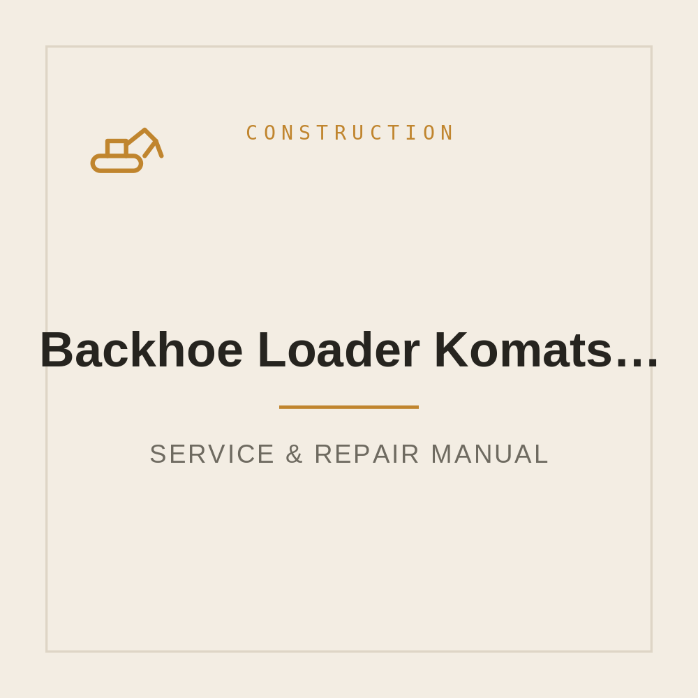 Backhoe Loader Komatsu WB93R-5 Service Repair Manual F50003-Up — repair manual cover