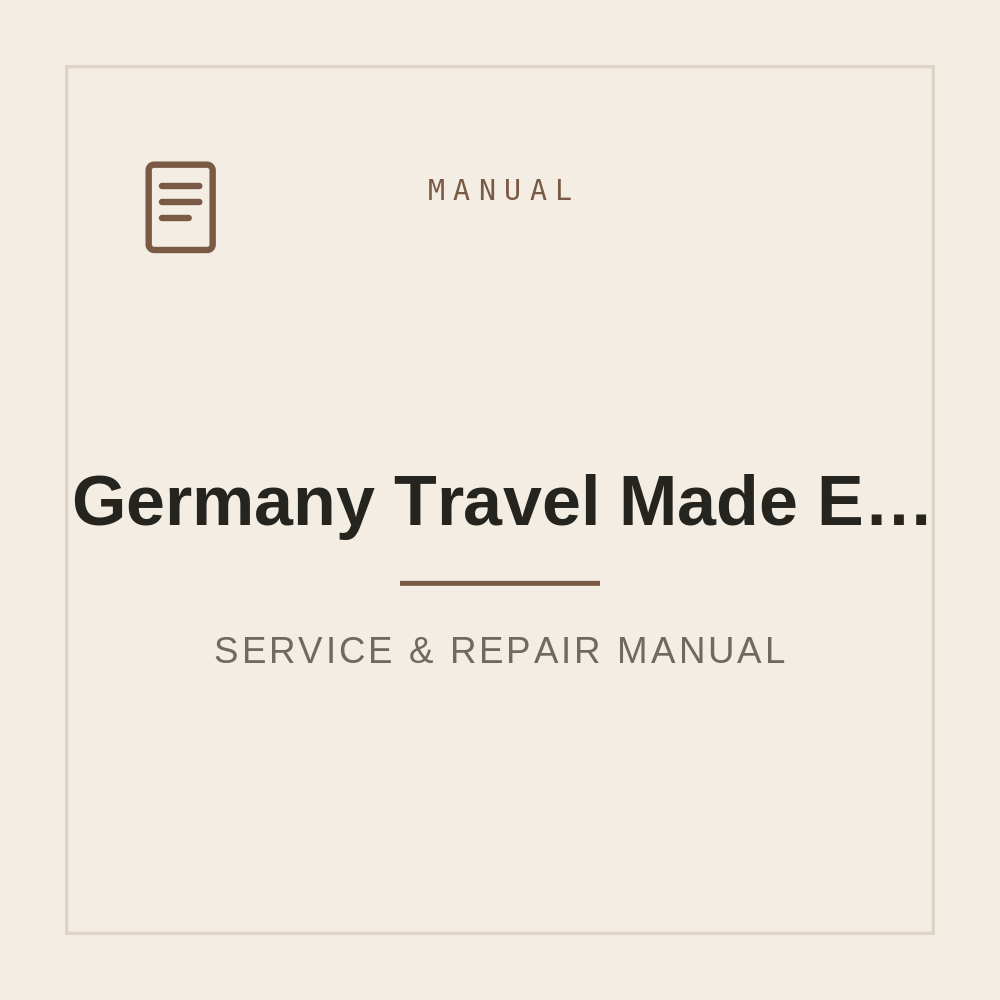 Germany Travel Made Easy: Tips for Tourists — repair manual cover