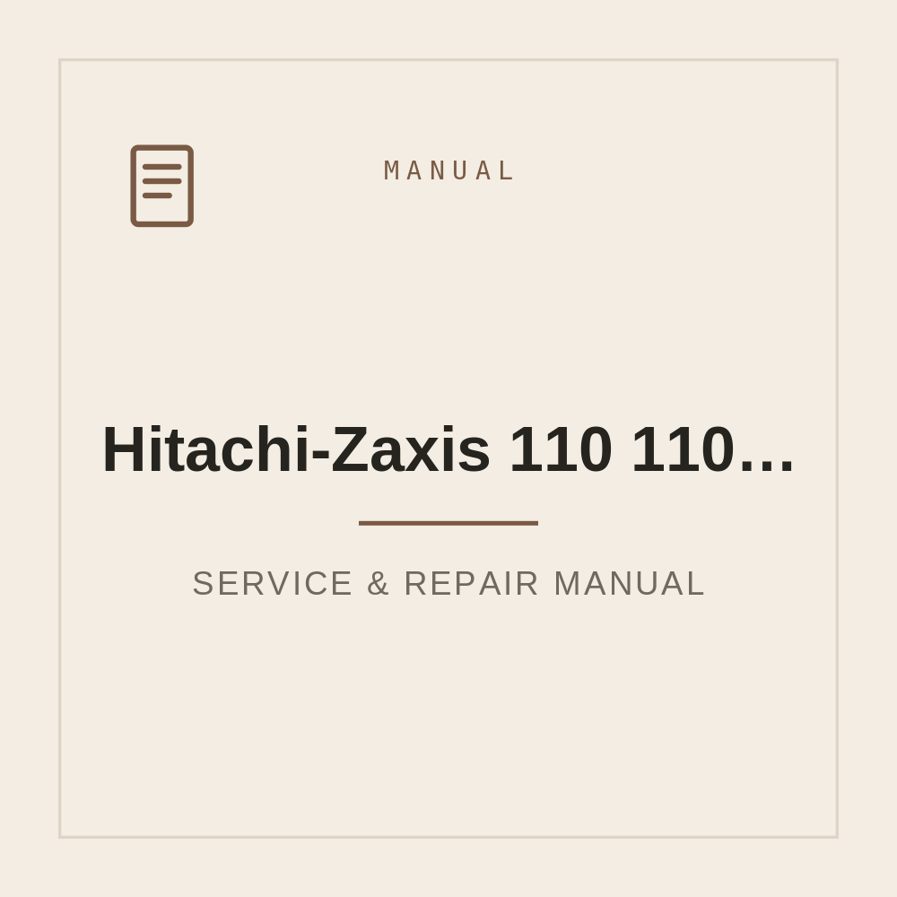 Hitachi-Zaxis 110 110M 120 125US 130 130LCN 135US 135UR Repair Service Manual — repair manual cover