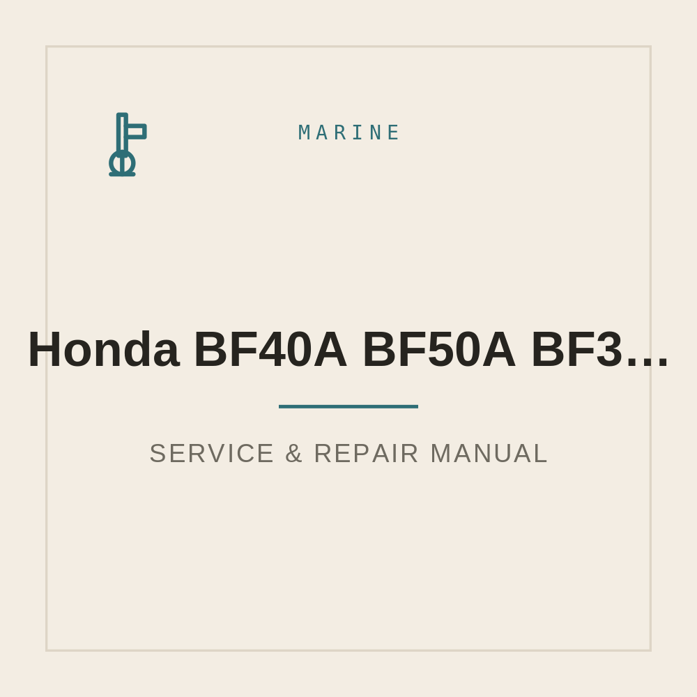 Honda BF40A BF50A BF35A BF45A Outboard Workshop Service Manual — repair manual cover