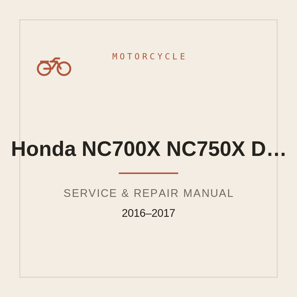 Honda NC700X NC750X DCT Repair Manual 2016 2017 — repair manual cover