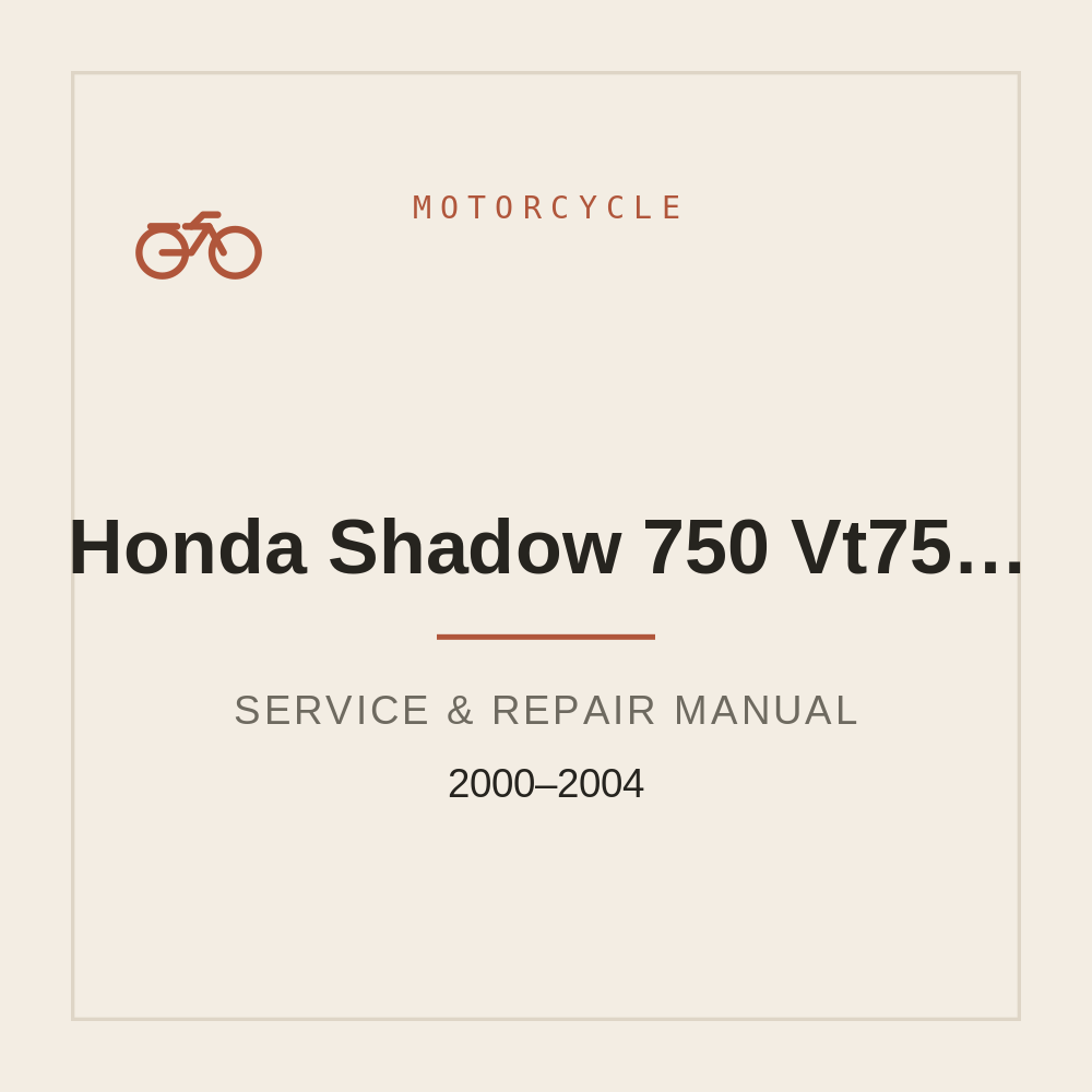 Honda Shadow 750 Vt750dc 2000 2001 2002 2003 2004 Service Manual — repair manual cover