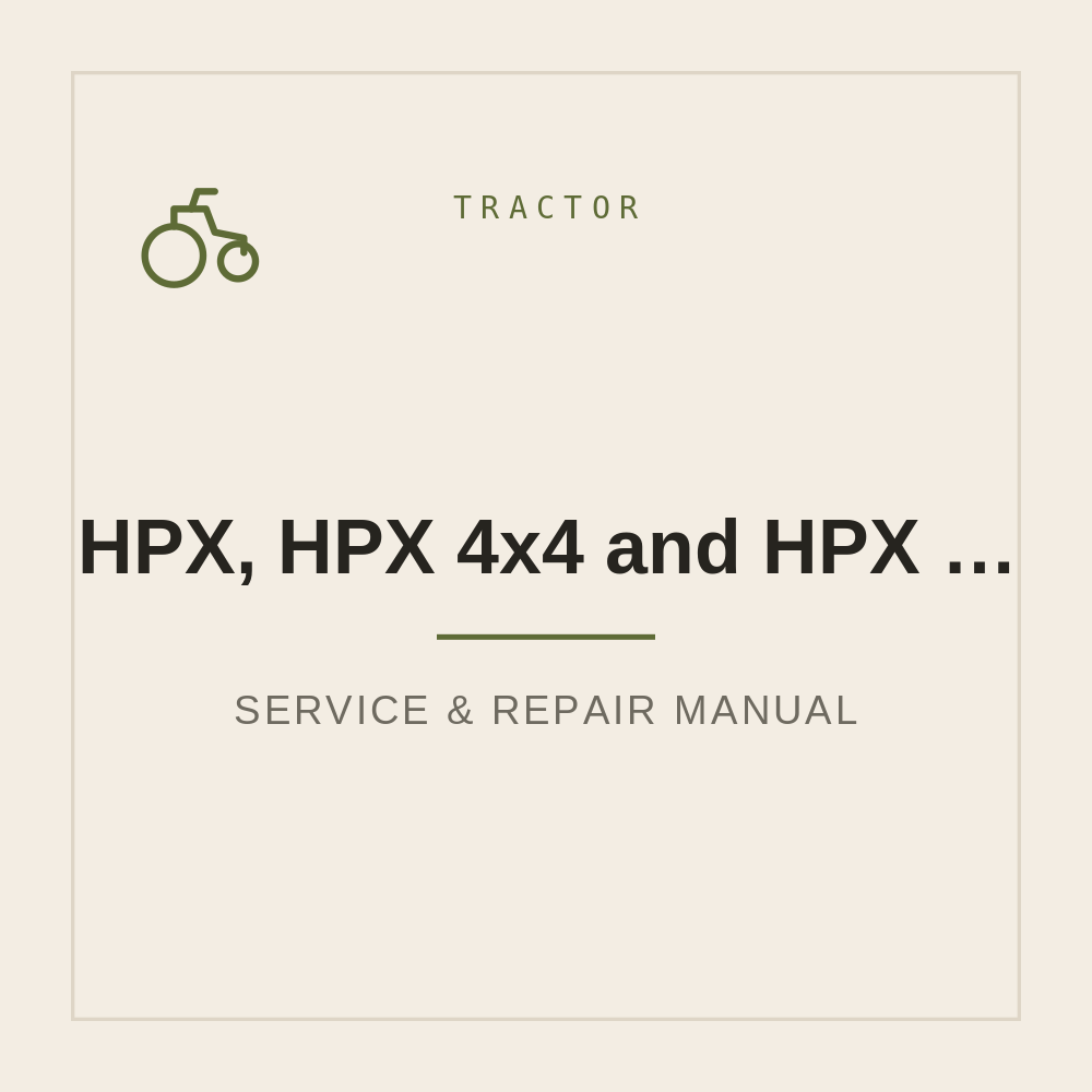 HPX, HPX 4x4 and HPX Trail 4x4 Gator John Deere Operators manual — repair manual cover