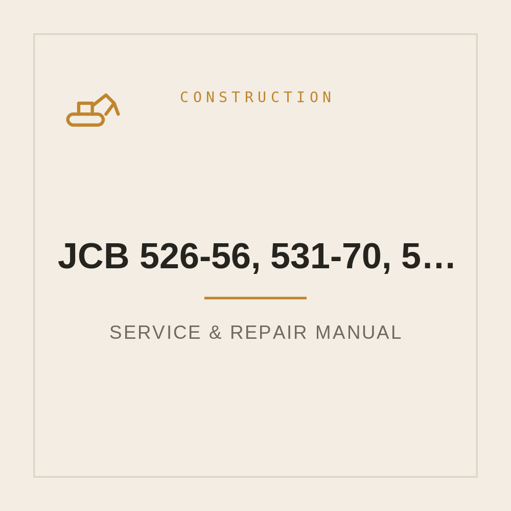 JCB 526-56, 531-70, 531-T70, 533-105, 535-95, 535-T95, 536-60 Workshop Service Manual — repair manual cover