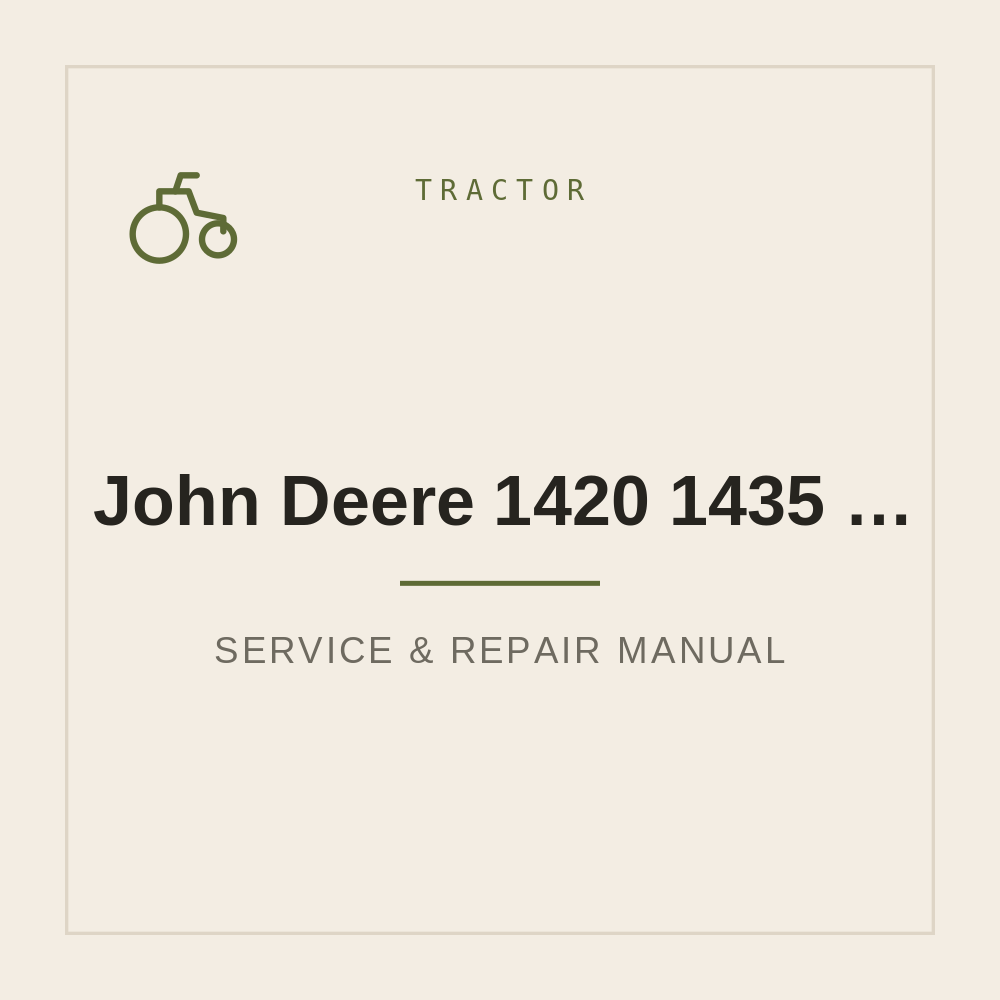 John Deere 1420 1435 1445 1545 1565 Technical Manual — repair manual cover