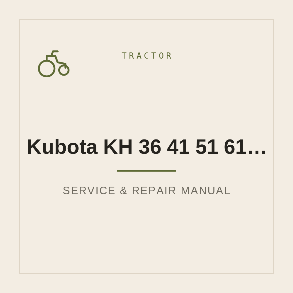 Kubota KH 36 41 51 61 66 91 101 151 Workshop Service Manual — repair manual cover