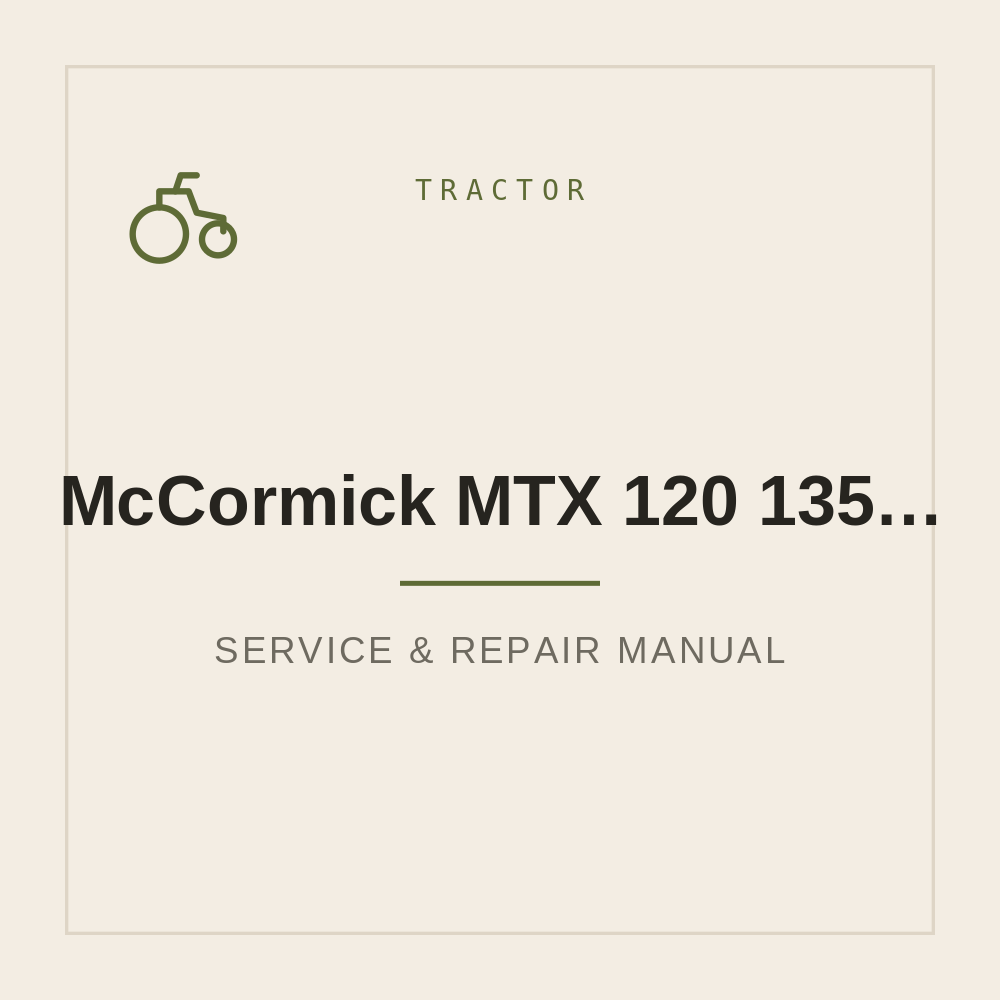 McCormick MTX 120 135 150 Operators manual — repair manual cover