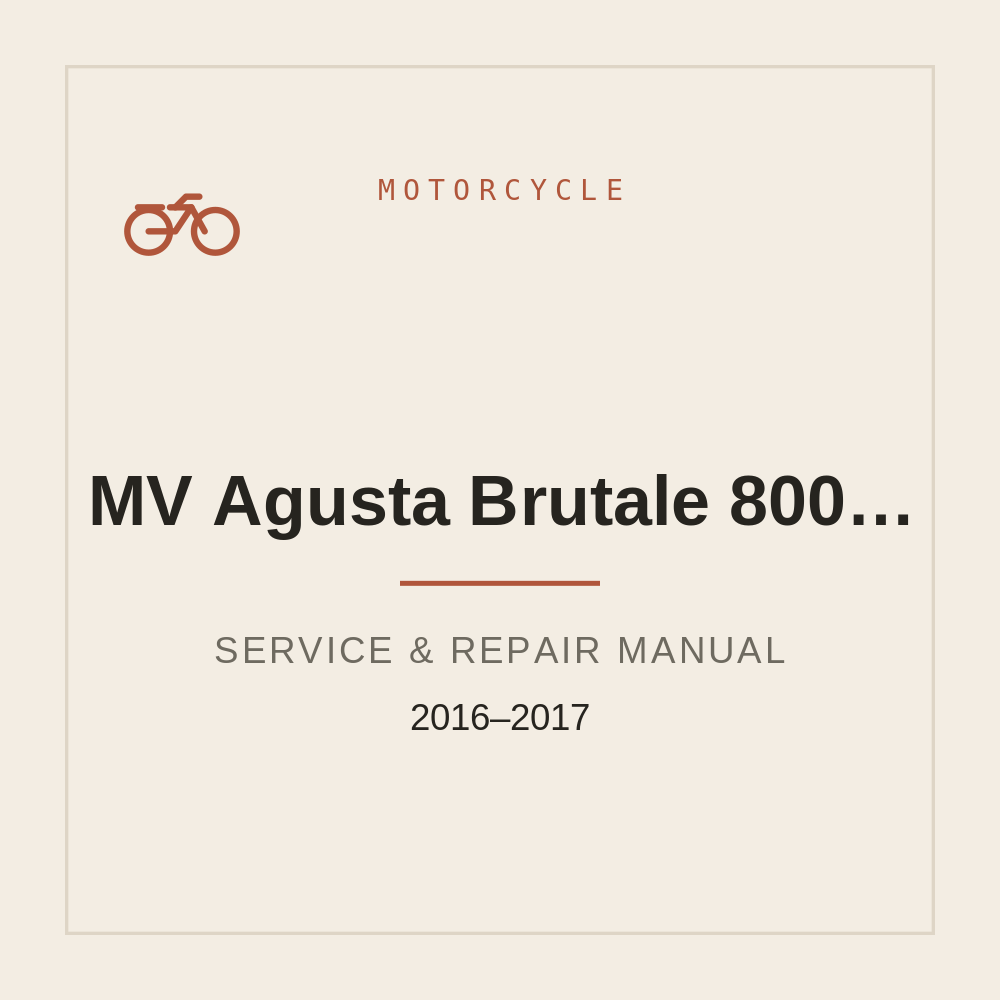 MV Agusta Brutale 800 800RR Service Repair manual 2016-2017 — repair manual cover