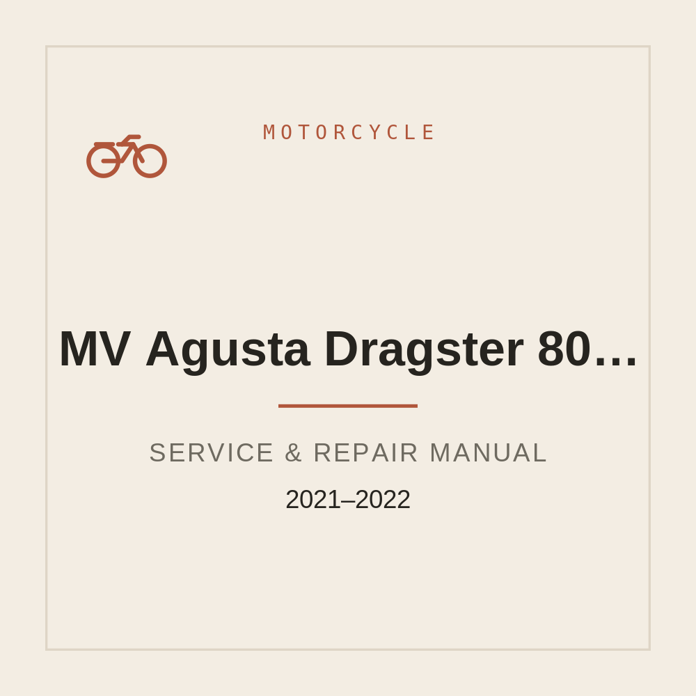MV Agusta Dragster 800 RR Brutale  Repair Manual 2021-2022 — repair manual cover
