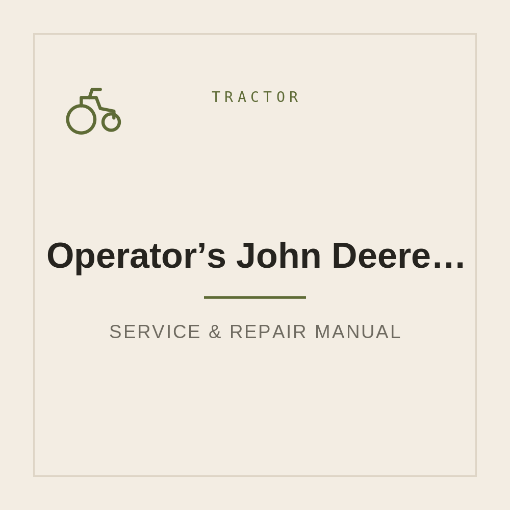 Operator’s Manual John Deere 100 Series Riding Lawn Tractors — repair manual cover