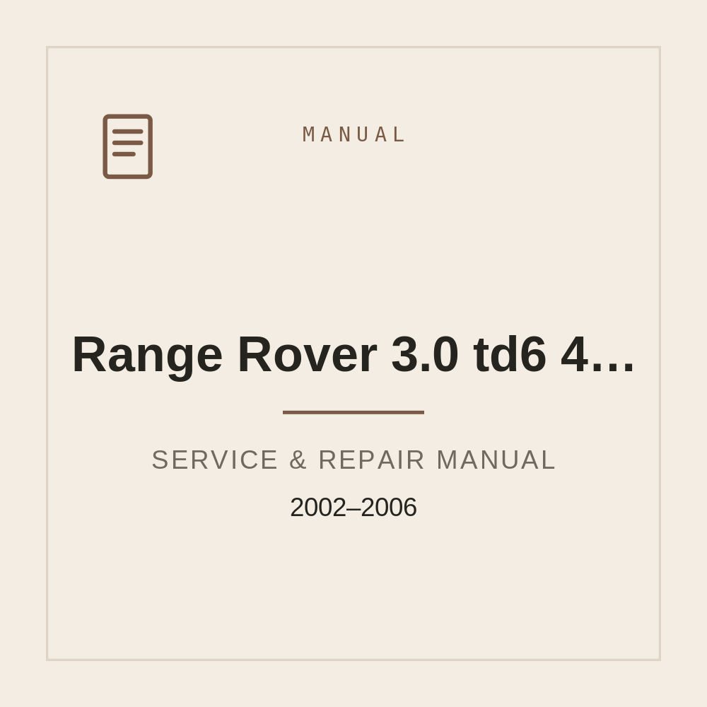 Range Rover 3.0 td6 4.4 Petrol L322 Workshop Service Manual 2002-2006 — repair manual cover