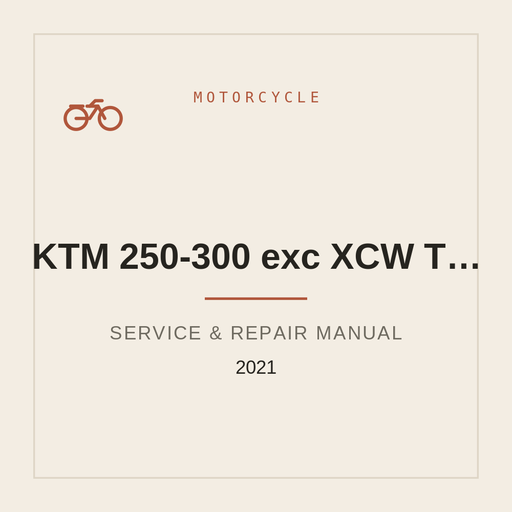 Service manual 2021 KTM 250-300 exc XCW TPI Erzbergrodeo — repair manual cover