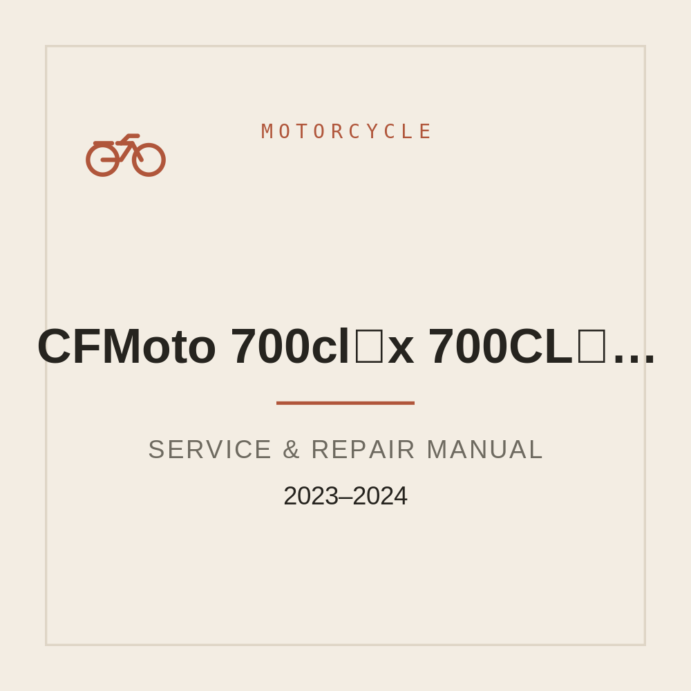 Service manual for CFMoto 700cl‑x | 700CL‑X Sport (2023-2024) — repair manual cover