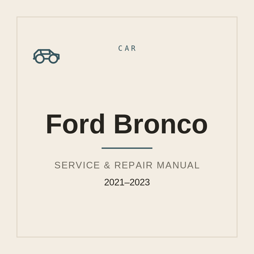 Service Manual for Ford Bronco 2021 2022 2023 — repair manual cover