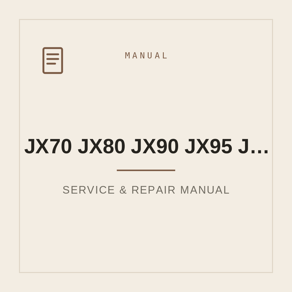 Service Manual for JX70 JX80 JX90 JX95 JX60 JX60 JX70 — repair manual cover