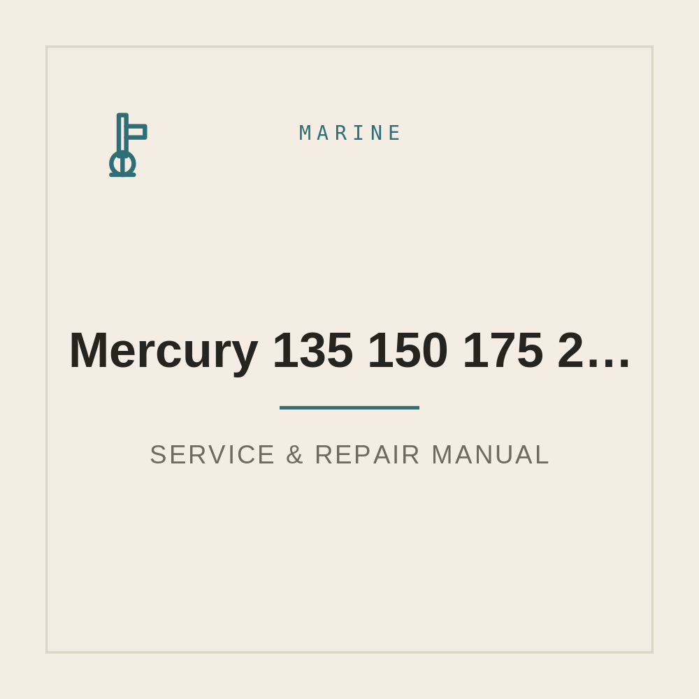 Service Manual for Mercury 135 150 175 200 225 Outboards — repair manual cover