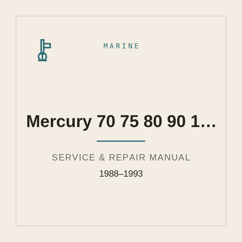 Service Manual for Mercury 70 75 80 90 100 115 Outboard 1988-1993 — repair manual cover