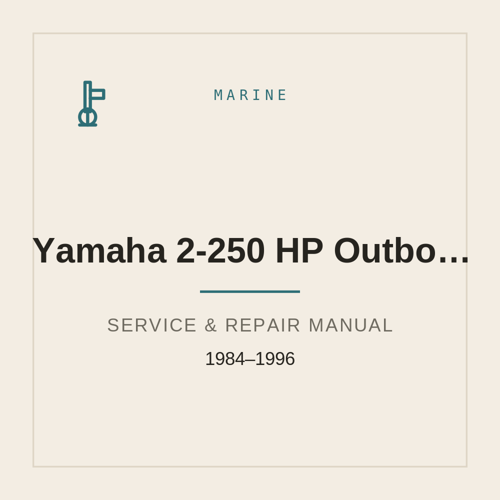 Service Manual for Yamaha 2-250 HP Outboard 1984-1996 — repair manual cover