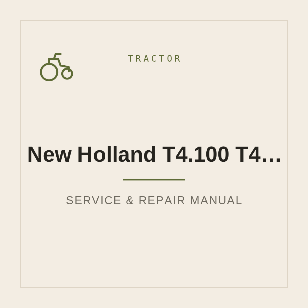 Service Manual New Holland T4.100 T4.110 T4.80 T4.90 Tier 4 Interim — repair manual cover