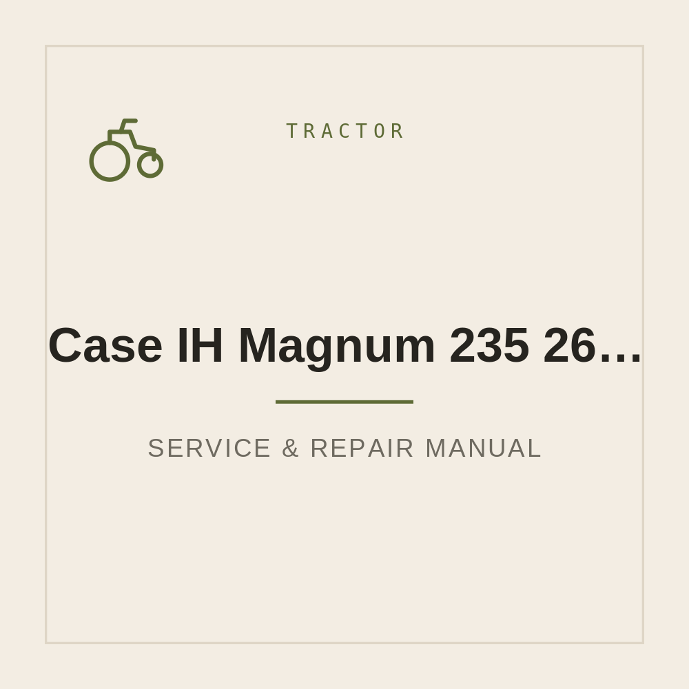 Service Repair manual Case IH Magnum 235 260 290 315 340 PST Tractors — repair manual cover