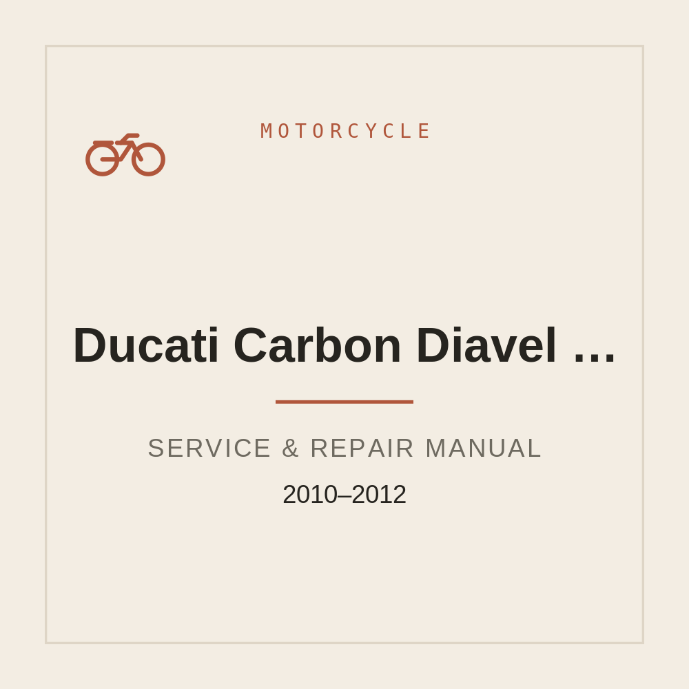 Service Repair manual Ducati Carbon Diavel ABS 2010-2012 — repair manual cover