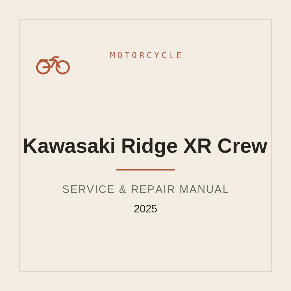 Service Repair manual for Kawasaki Ridge XR Crew 2025 — repair manual cover