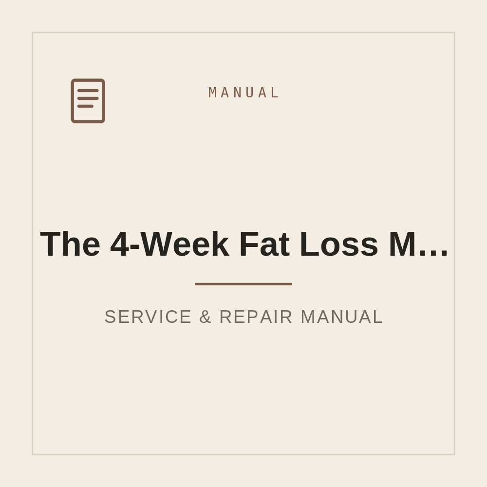 The 4-Week Fat Loss Meal Plan 1300-Calorie Recipes for Simple, Healthy Weight Loss — repair manual cover
