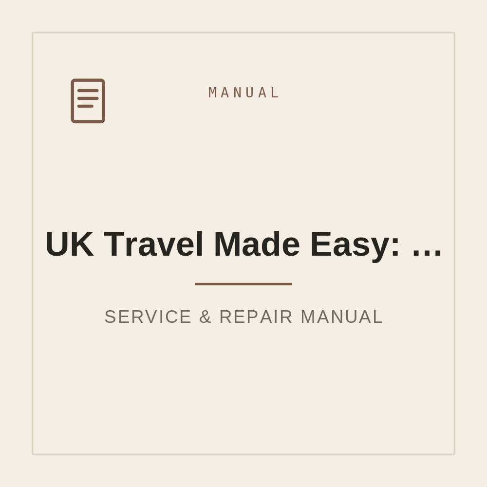 UK Travel Made Easy: Tips for Tourists — repair manual cover