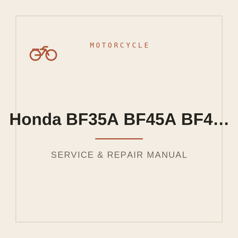 Workshop Manual For Honda BF35A BF45A BF40A BF50A — repair manual cover