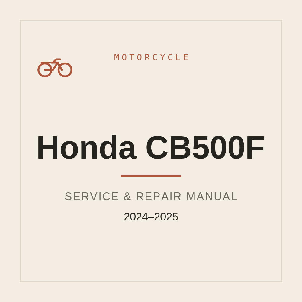 Workshop Manual For Honda CB500F (2024-2025) — repair manual cover