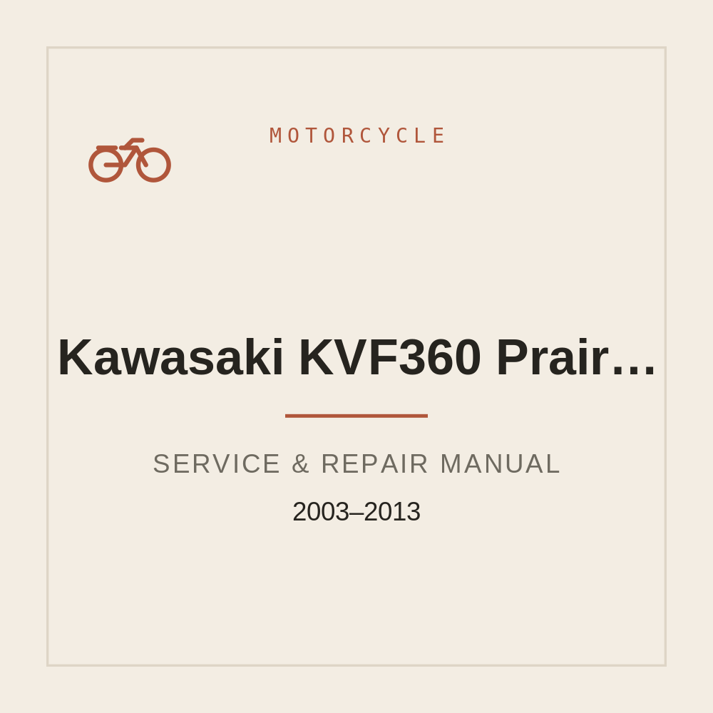 Workshop Manual for Kawasaki KVF360 Prairie 2003-2013 — repair manual cover