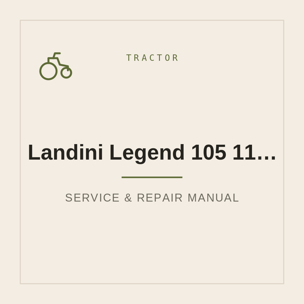 Workshop Manual for Landini Legend 105 115 130 145 165 — repair manual cover