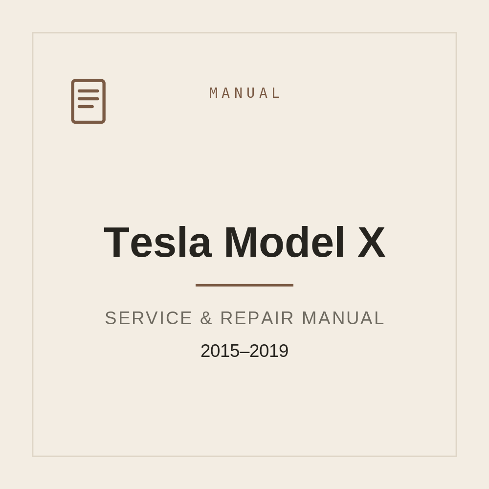 Workshop Manual for Tesla Model X 2015 2016 2017 2018 2019 — repair manual cover