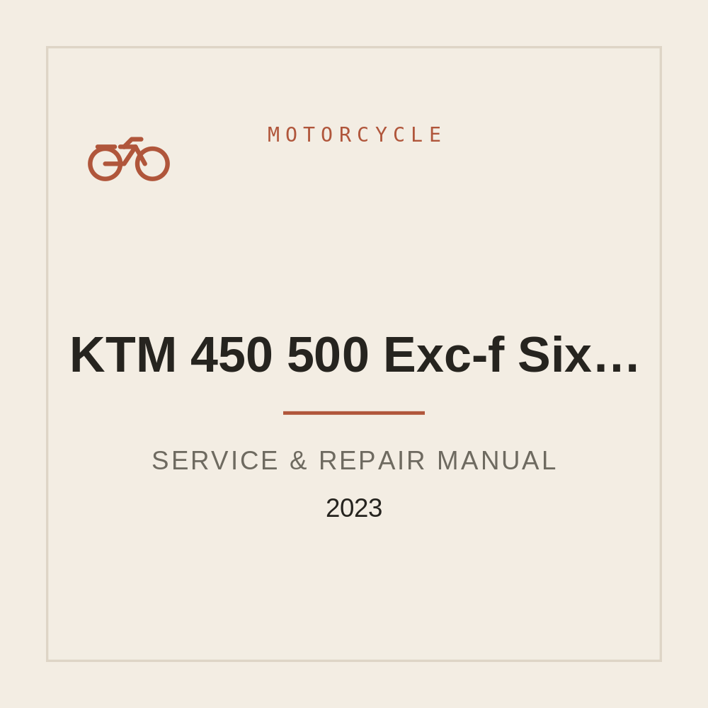 Workshop Service Manual for KTM 450 500 Exc-f Six Days Xcf-w 2023 — repair manual cover