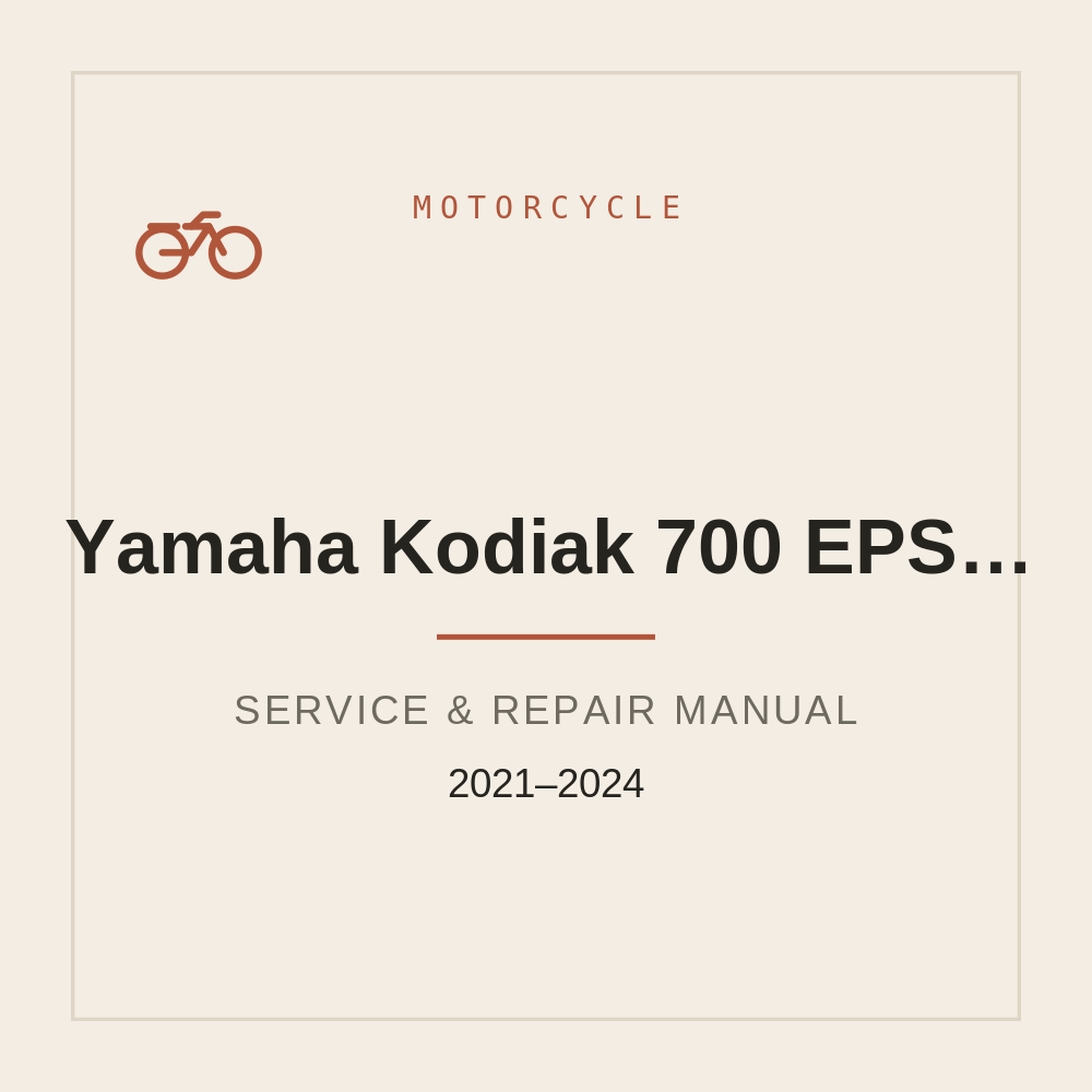 Yamaha Kodiak 700 EPS | SE | Camo 2021-2024 Service Manual — repair manual cover
