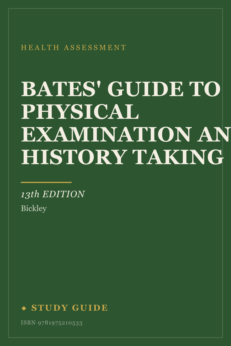 Bates' Guide To Physical Examination and History Taking (13th Edition) study guide cover