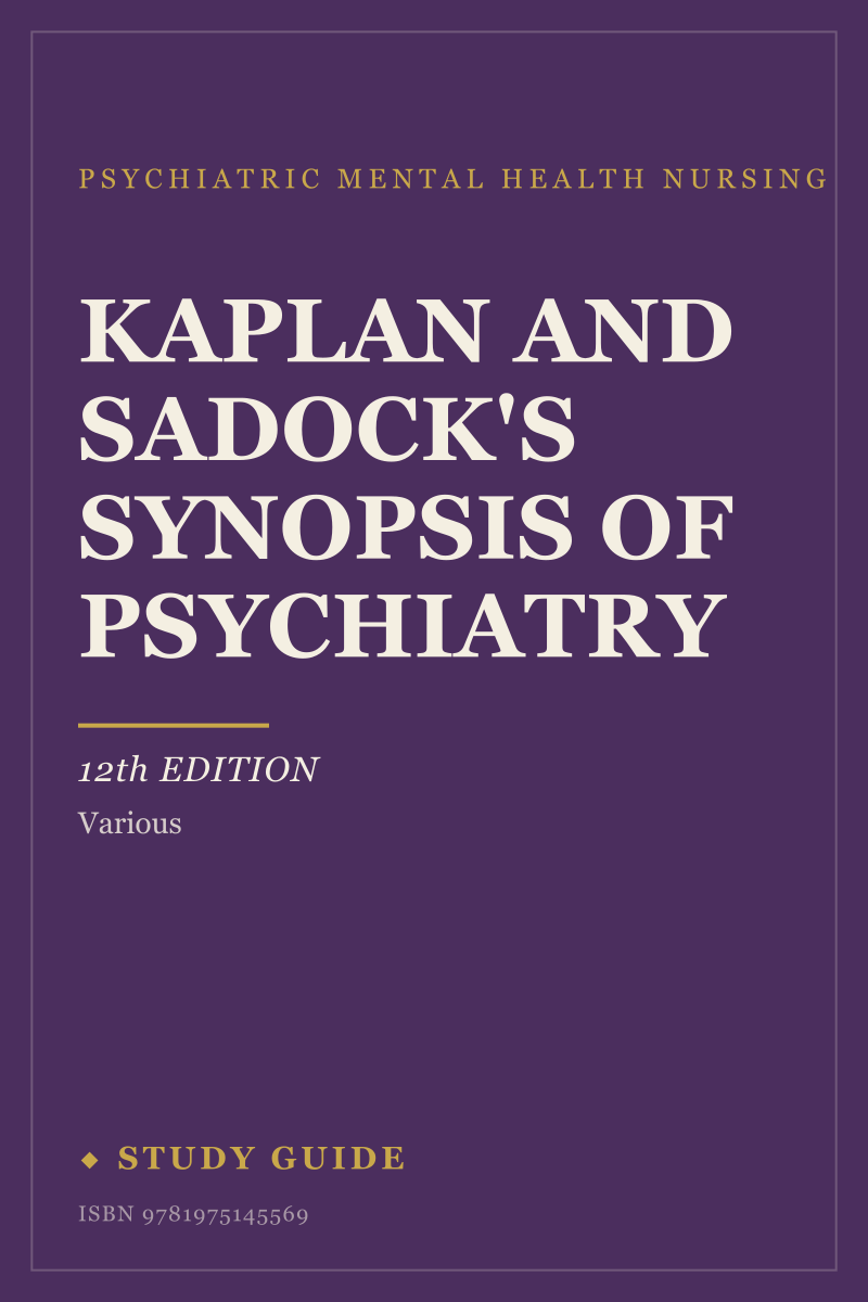 Kaplan and Sadock's Synopsis of Psychiatry (12th Edition) study guide cover