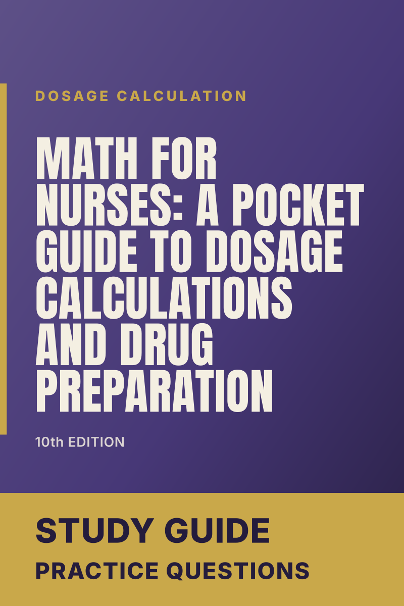 Math for Nurses: A Pocket Guide to Dosage Calculations and Drug Preparation (10th Edition) study guide cover