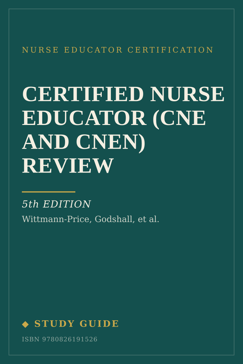 Certified Nurse Educator (CNE and CNEn) Review (5th Edition) study guide cover