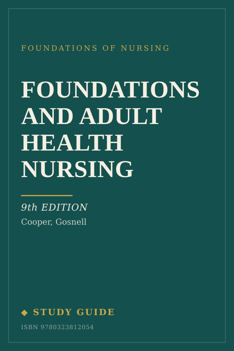 Foundations and Adult Health Nursing (9th Edition) study guide cover