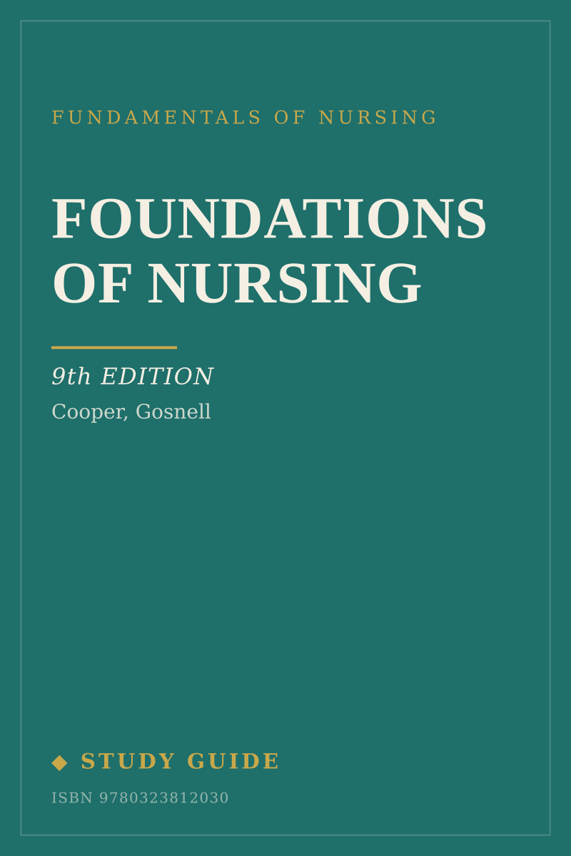 Foundations of Nursing (9th Edition) study guide cover